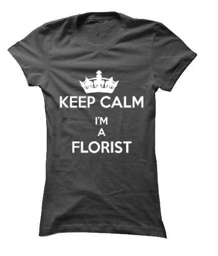 Keep Calm I'm A Florist - Black Tee